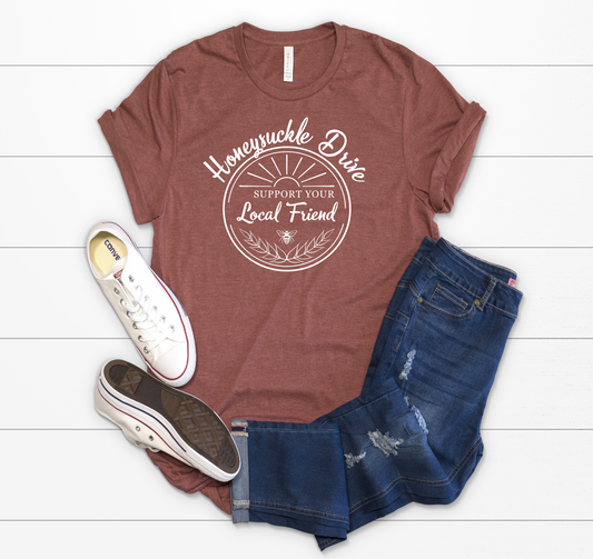 Honeysuckle Drive Support Your Local Friend Short Sleeve